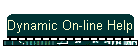 Dynamic On-line Help